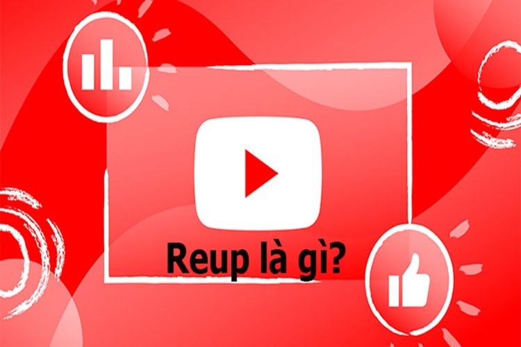 Khái niệm cơ bản về Reup