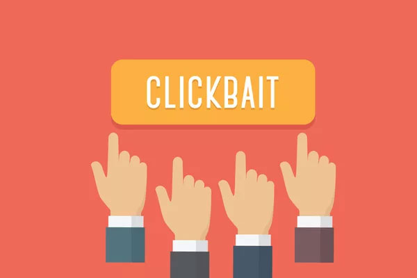 Clickbait, dịch nôm na là "mồi nhử nhấp chuột"